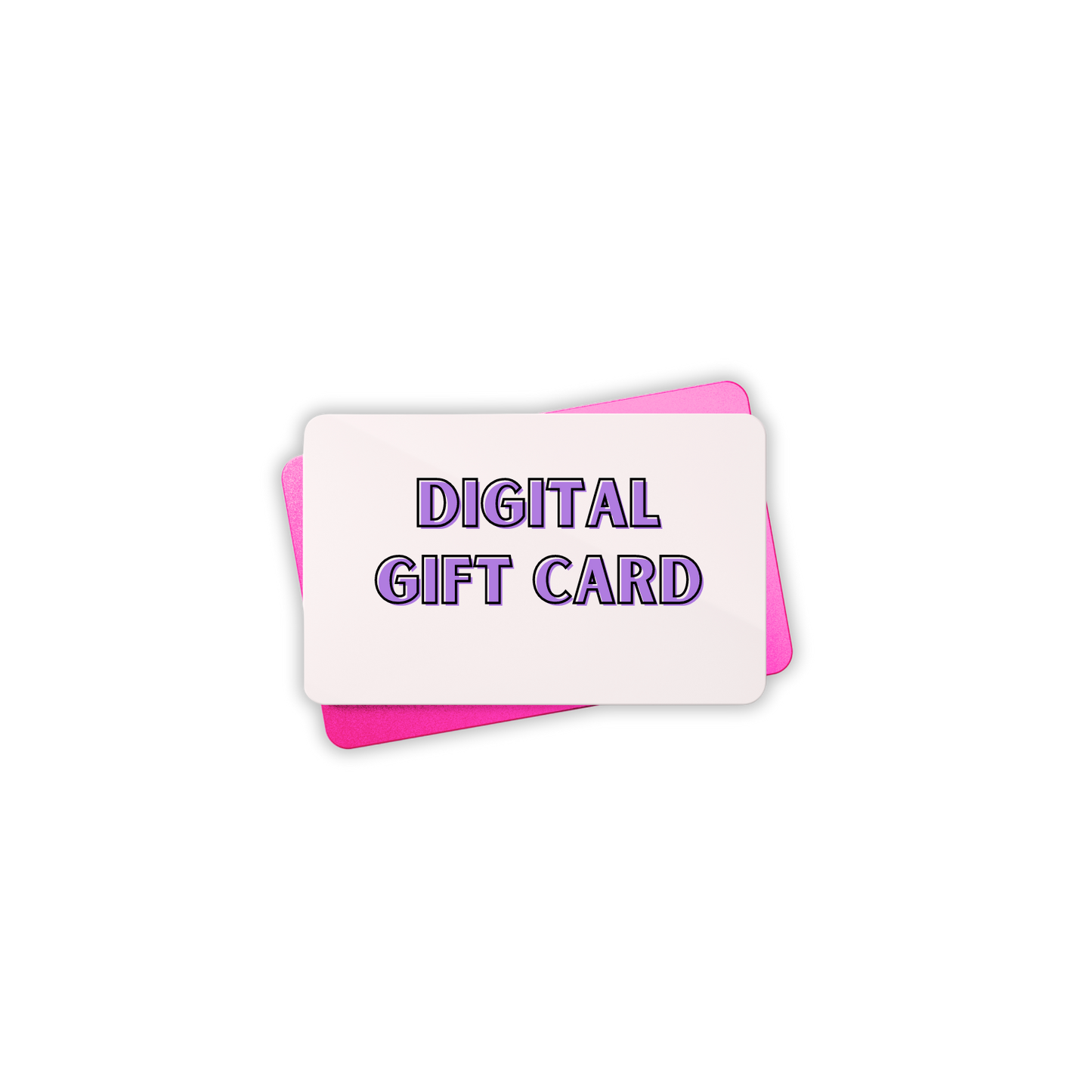 DIGITAL GIFT CARD